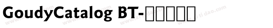 GoudyCatalog BT字体转换